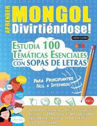 Aprender Mongol Divirtiéndose! - Para Principiantes