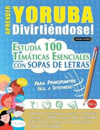 Aprender Yoruba Divirtiéndose! - Para Principiantes