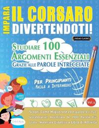 Impara Il Corsaro Divertendoti! - Per Principianti