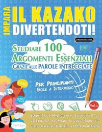 Impara Il Kazako Divertendoti! - Per Principianti
