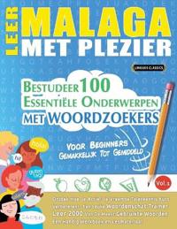 Leer Malaga Met Plezier - Voor Beginners