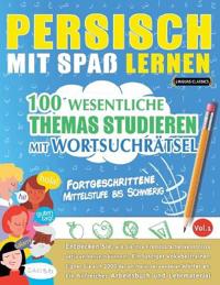 Persisch Mit Spaß Lernen - Fortgeschrittene