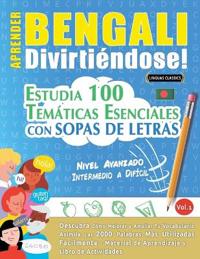Aprender Bengali Divirtiéndose! - Nivel Avanzado