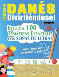 Aprender Danés Divirtiéndose! - Nivel Avanzado