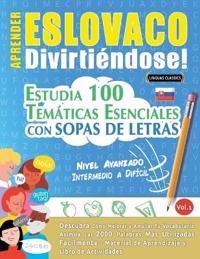 Aprender Eslovaco Divirtiéndose! - Nivel Avanzado