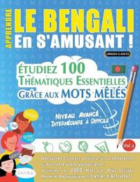 Apprendre Le Bengali En s'Amusant - Niveau Avancé