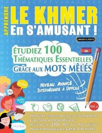 Apprendre Le Khmer En s'Amusant - Niveau Avancé