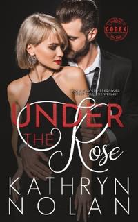 Under the Rose
