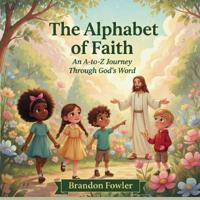 The Alphabet of Faith
