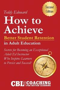 How to Achieve Better Student Retention in Adult Education