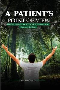 A Patient's Point of View