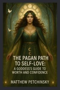 The Pagan Path to Self-Love