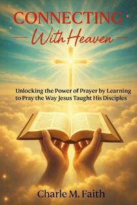 Connecting With Heaven