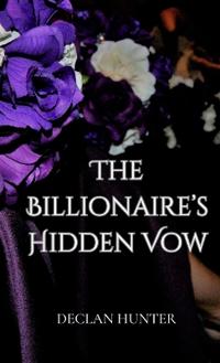 Bokomslag för "The Billionaire's Hidden Vow"