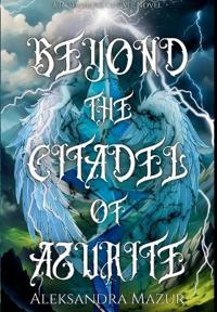 Bokomslag för "Beyond the Citadel of Azurite"