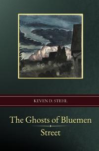 The Ghosts of Bluemen Street