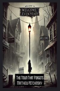 The Town That Forgets