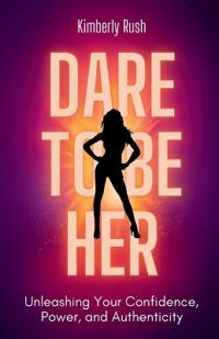 Dare to be HER
