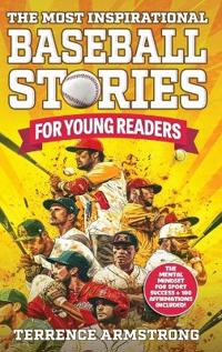 The Most Inspirational Baseball Stories For Young Readers