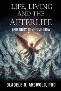 Bokomslag för "Life, Living and the Afterlife"