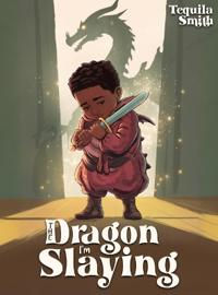 The Dragon I'm Slaying