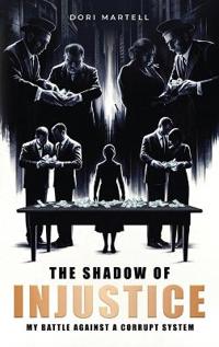 The Shadow of Injustice