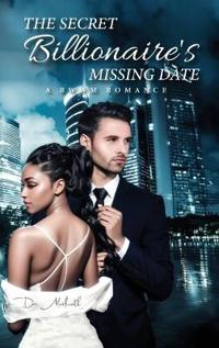 Bokomslag for "The Secret Billionaire's Missing Date"