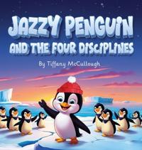 Jazzy Penquin and the four Disciplines