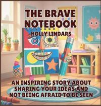 The Brave Notebook