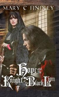 Hope and the Knight of the Black Lion