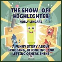 The Show-Off Highlighter