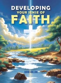 Bokomslag för "Developing Your Sense Of Faith"