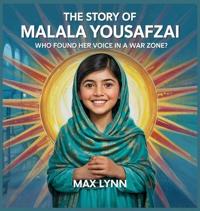 Bokomslag för "The Story of Malala Yousafzai"