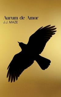 Aurum de Amor - As the Crow Flies