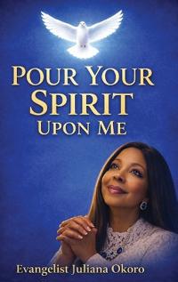 Bokomslag för "Pour Your Spirit Upon Me"