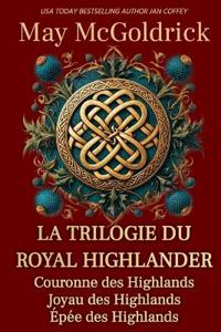 La Trilogie du Royal Highlander
