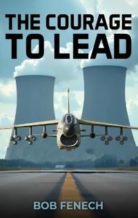 The Courage to Lead