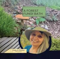 Bokomslag för "A Forest Fungi Bath"