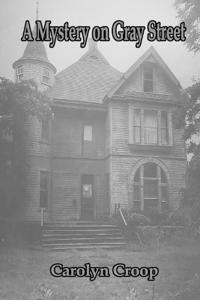 A Mystery on Gray Street