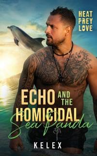 Echo and the Homicidal Sea Panda