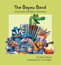 Kirjan kansi "The Bayou Band"