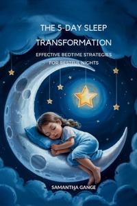 The 5-Day Sleep Transformation