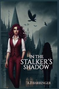 Bokomslag för "In the Stalker's Shadow"