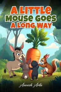 Bokomslag för "A Little Mouse Goes A Long Way"