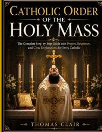 Catholic Order of the Holy Mass