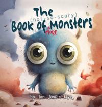 Bokomslag för "The (not-so-scary) Book of MORE Monsters"
