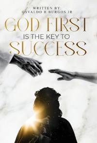 Bokomslag för "God First is the Key To Success"