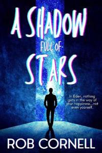 A Shadow Full of Stars