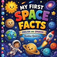 My First Space Facts - English and Spanish