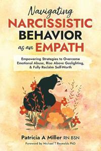 Navigating Narcissistic Behavior as an Empath